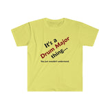 Drum Major Thing 2 - Unisex Softstyle T-Shirt
