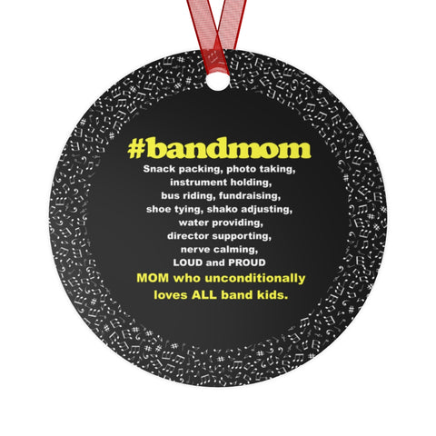 #BANDMOM - Band Mom - Metal Ornament