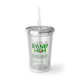Band Mom - Fancy - Green - Suave Acrylic Cup
