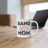 Band Mom - Temper - 11oz White Mug
