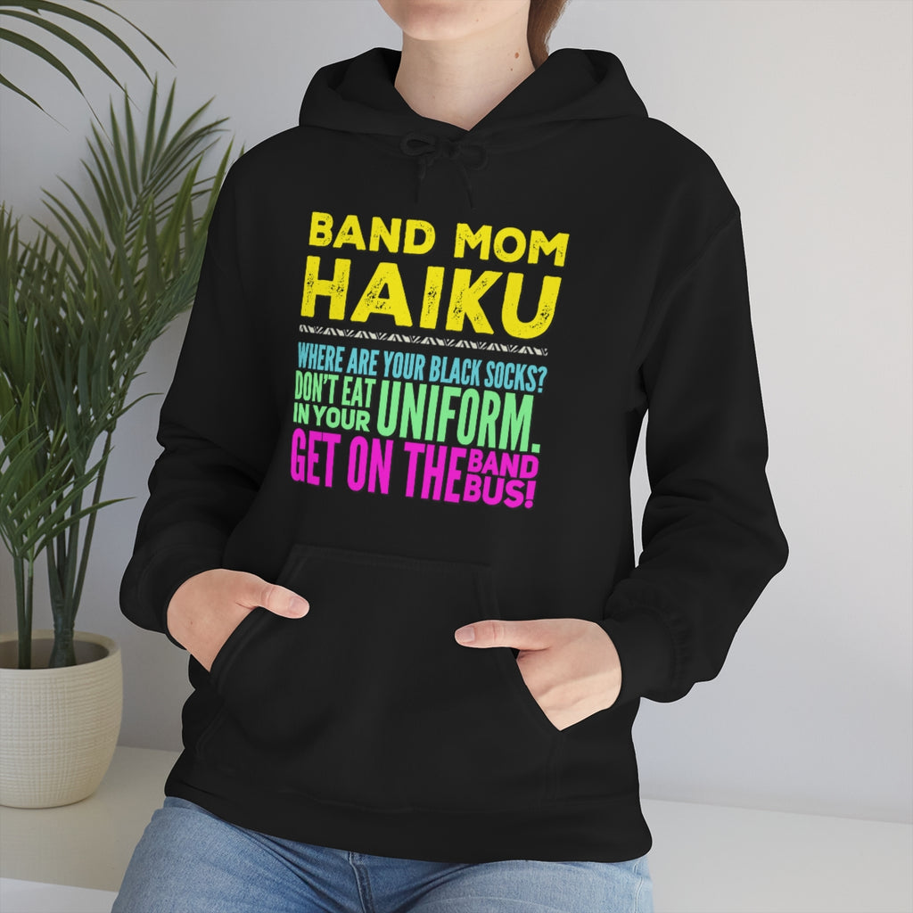 Band Mom - Haiku - Hoodie