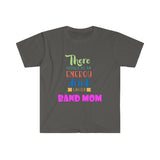 Band Mom - Energy Dring - Unisex Softstyle T-Shirt