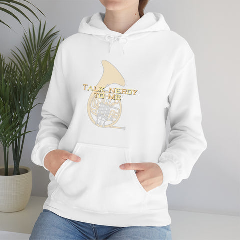 Talk Nerdy To Me - French Horn - Hoodie