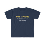 Bass Clarinet - Only - Unisex Softstyle T-Shirt