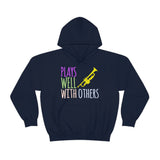 Plays Well With Others - Trumpet - Hoodie