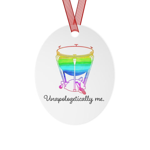 Unapologetically Me - Rainbow - Timpani - Metal Ornament