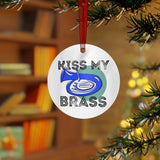 Kiss My Brass - Tuba - Metal Ornament