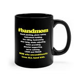 #BANDMOM - Band Mom - 11oz Black Mug