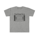 One More Time - Unisex Softstyle T-Shirt