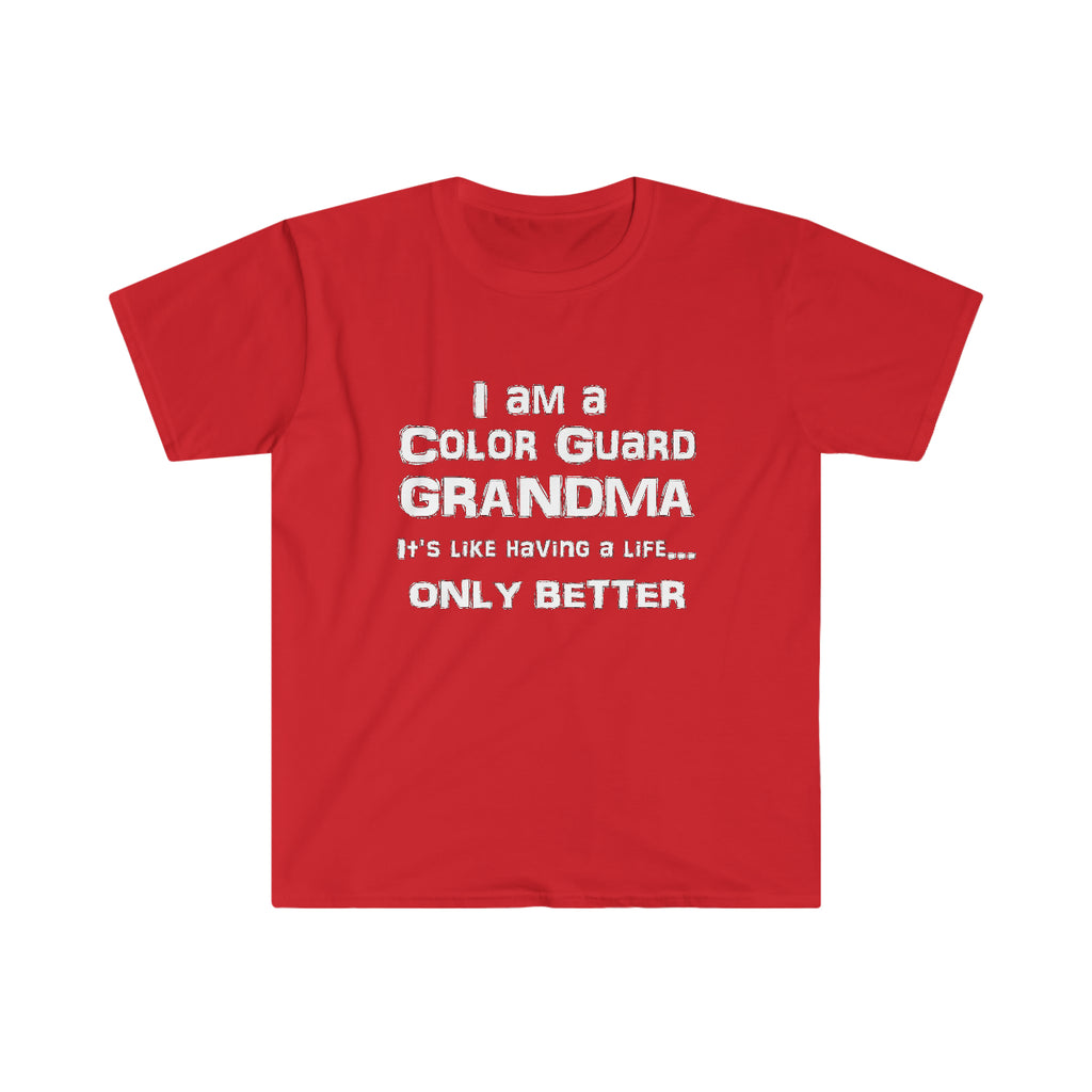Color Guard Grandma - Life - Unisex Softstyle T-Shirt
