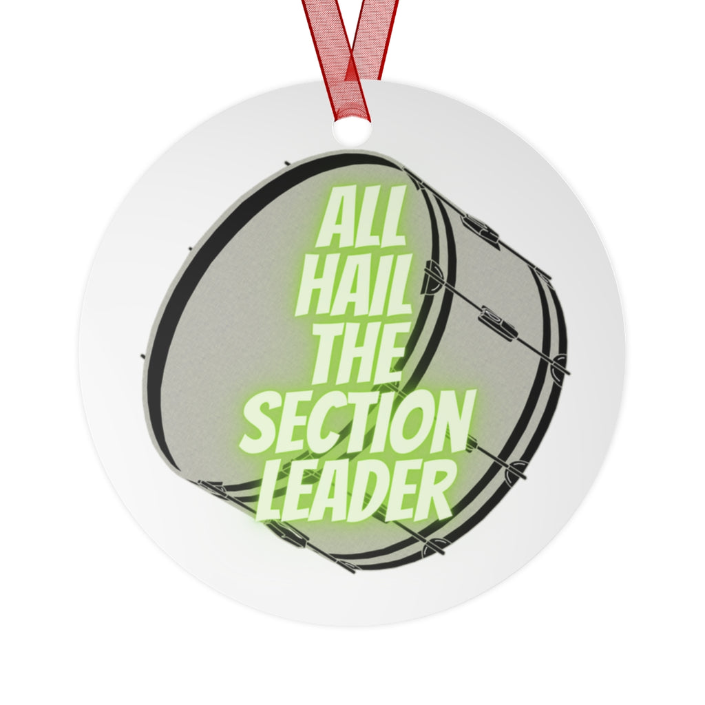 Section Leader - All Hail - Bass Drum - Metal Ornament