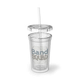 Band Squad - Bass Drum - Suave Acrylic Cup