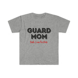 Guard Mom - Yeah - Unisex Softstyle T-Shirt