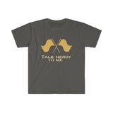 Talk Nerdy To Me - Color Guard Flags - Unisex Softstyle T-Shirt