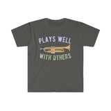 Plays Well With Others - Trumpet - Unisex Softstyle T-Shirt