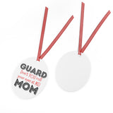 Guard Mom - Roll - Metal Ornament
