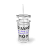 Guard Mom - Talking - Suave Acrylic Cup