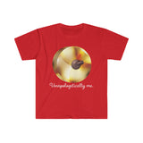 Unapologetically Me - Cymbals - Unisex Softstyle T-Shirt