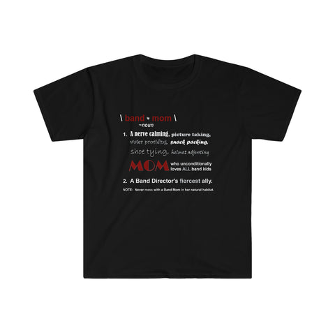 Band Mom Definition - Maroon - Unisex Softstyle T-Shirt