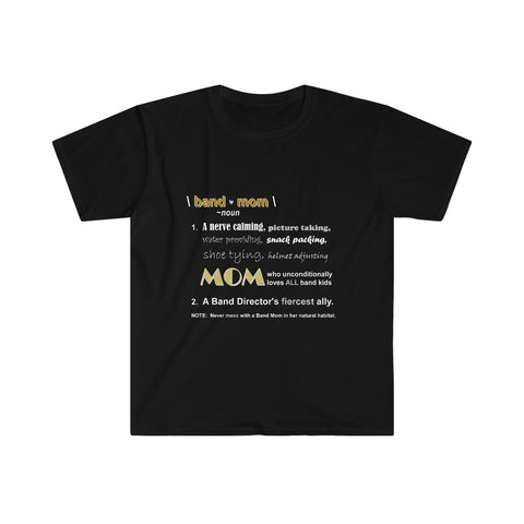 Band Mom Definition - Gold - Unisex Softstyle T-Shirt