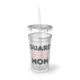 Guard Mom - Birth - Suave Acrylic Cup