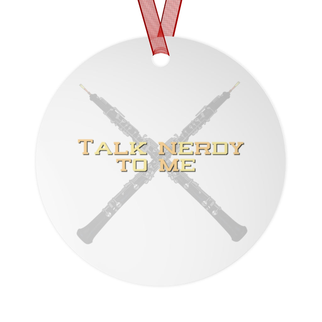 Talk Nerdy To Me - Oboe - Metal Ornament