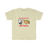 Marching Band - Tacos - Unisex Softstyle T-Shirt