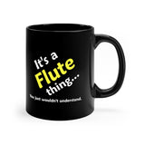 Flute Thing - 11oz Black Mug