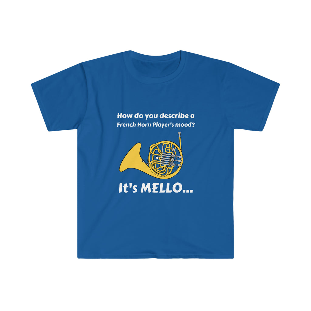 French Horn's Mood - It's Mello - Unisex Softstyle T-Shirt