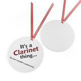 Clarinet Thing 2 - Metal Ornament