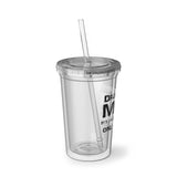 Drum Corps Mom - Life - Suave Acrylic Cup