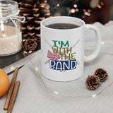 I'm With The Band - Flute - 11oz White Mug