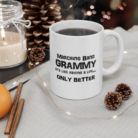 Marching Band Grammy - Life - 11oz White Mug