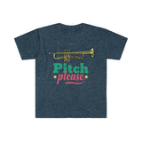 Pitch Please - Trumpet - Unisex Softstyle T-Shirt