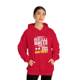 Great Band Kid - Great Band Parent 2 - Hoodie