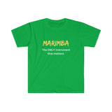 Marimba - Only - Unisex Softstyle T-Shirt