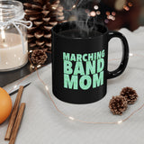 Marching Band Mom - Light Blue - 11oz Black Mug