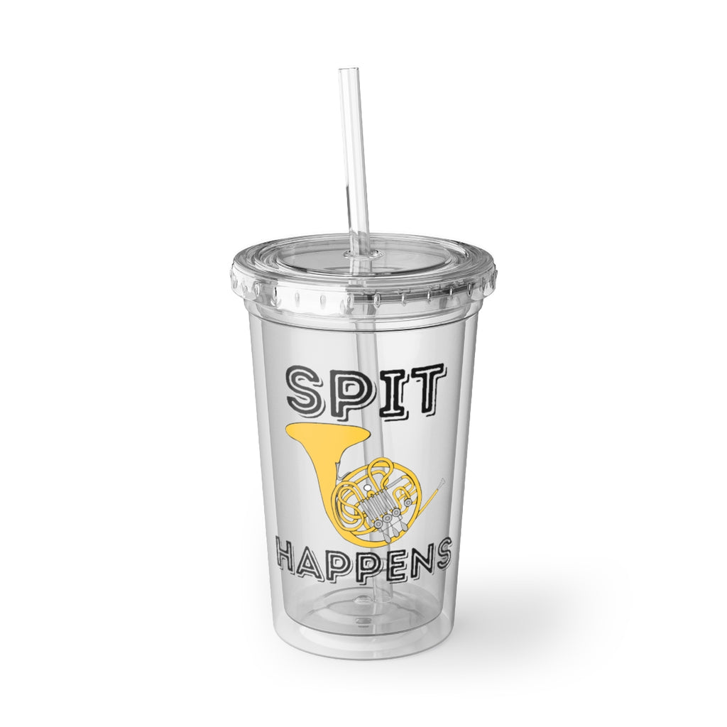 Spit Happens - French Horn - Suave Acrylic Cup