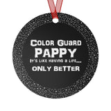 Drum Corps Pappy - Life - Metal Ornament