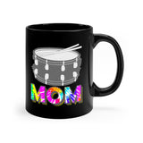 Band Mom - Tie Dye - Snare Drum - 11oz Black Mug