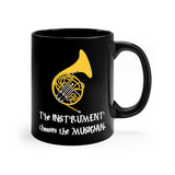 Instrument Chooses - French Horn - 11oz Black Mug
