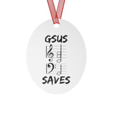GSUS Saves - Metal Ornament