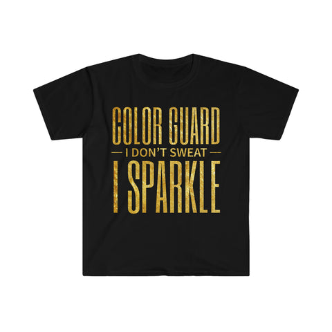 Color Guard - I Don't Sweat, I Sparkle 6 - Unisex Softstyle T-Shirt