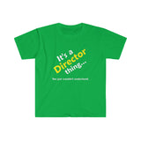 Director Thing - Unisex Softstyle T-Shirt