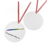 Unapologetically Me - Rainbow - Flute - Metal Ornament