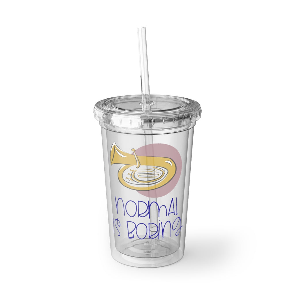 Normal Is Boring - Tuba - Suave Acrylic Cup