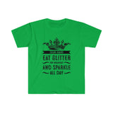 Color Guard - Eat Glitter And Sparkle All Day 7 - Unisex Softstyle T-Shirt