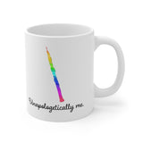 Unapologetically Me - Rainbow - Oboe - 11oz White Mug