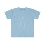 Leave It All On The Field - Unisex Softstyle T-Shirt