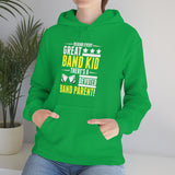 Great Band Kid - Great Band Parent - Hoodie
